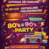 80’S & 90’S PARTY 28 FEBRUARI